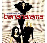 The Twelve Inches of Bananarama by Bananarama (2006-10-24)