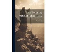 The Twelve Minor Prophets