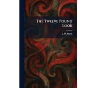 The Twelve Pound Look
