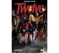 The Twelve: Réveils Joseph Michael Straczynski (Auteur), Chris Weston (Dessinateur)