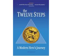 The Twelve Steps A Modern Hero's Journey - Anonymous - Health Communications Inc EB - ebook (ePub) - Livre