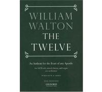 The Twelve William Walton (Auteur)