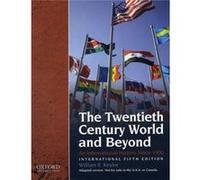 The Twentieth Century and Beyond: An International History Since 1900, International Fifth Edition Keylor, William I (Auteur)