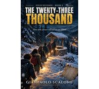 The Twenty-Three Thousand: Those who answer roll call do not return