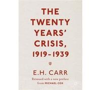 The Twenty Years' Crisis, 1919-1939 – Réédition : nouvelle préface de Michael Cox