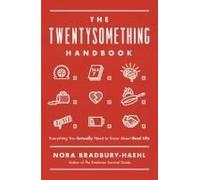 The Twentysomething Handbook