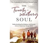 The Twentysomething Soul