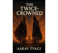 The Twice Crowned