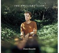 Trevor Kowalski – The Twilight Glow – CD (Digipak)