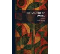 The Twilight of Empire