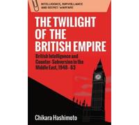 The Twilight Of The British Empire
