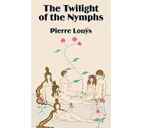 The Twilight of the Nymphs