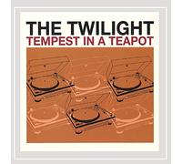 The Twilight - Tempest in a Teapot