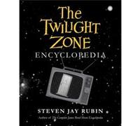 The Twilight Zone Encyclopedia – Chicago Review Press