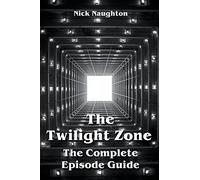 The Twilight Zone The Complete Episode Guide