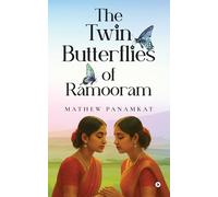 The Twin Butterflies of Ramooram