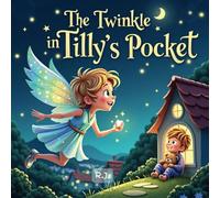 The Twinkle in Tilly’s Pocket