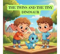 The Twins and the Tiny Dinosaur: An 8.5” x 8.5” Illustrated Dinosaur Story for Kids • Paperback Picture Book