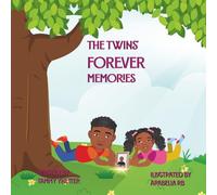 The Twins' Forever Memories: A Heart warming Story About Family, Love, and Remembering Grandparents