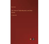 The Twins Of Table Mountain, And Other Stories
