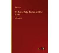 The Twins Of Table Mountain, And Other Stories