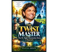 THE TWIST MASTER: The M. Night Shyamalan Story
