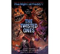 The Twisted Ones: Five Nights at Freddy’s (Five Nights at Freddy’s Graphic Novel #2) (Volume 2)
