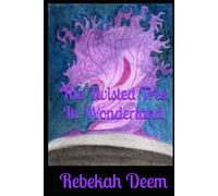 The Twisted Tree In Wonderland