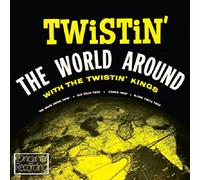 The Twistin' Kings – Twistin' The World Around – CD
