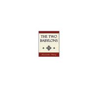 The Two Babylons