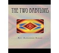 The Two Babylons