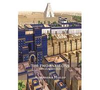 The Two Babylons (Revelation 17 Explained)