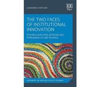 The Two Faces of Institutional Innovation: Promises and Limits of Democratic Participation in Latin America (Advances in Critical Policy Studies Series) - [Livre en VO] Leonardo Avritzer (Auteur)
