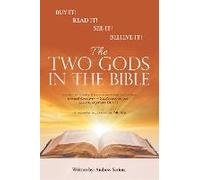 The Two Gods In The Bible