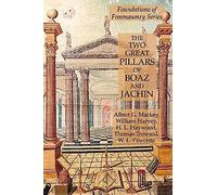 The Two Great Pillars Of Boaz And Jachin