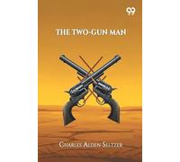 The Two-Gun Man (Edition1)