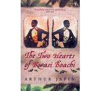 The Two Hearts Of Kwasi Boachi