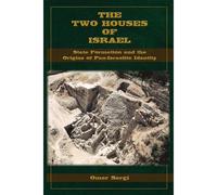 The Two Houses Of Israel