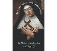 The Two Main Sources Of Marie De L'incarnation's Prayer