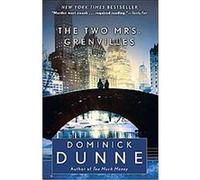 The Two Mrs. Grenvilles Dominick Dunne (Auteur)