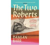 The Two Roberts - Damian Barr - Canongate Books - ebook (ePub) - Livre