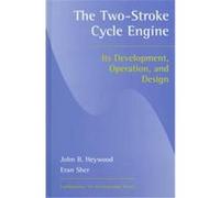 The Two-Stroke Cycle Engine, Combustion (New York, N.Y.: 1989). Society of Automotive Engineers, Eran Sher, John B. Heywood (Auteur)