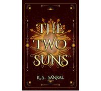 The Two Suns - K.S. Sanral - K.S. Sanral - ebook (ePub) - Livre