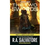 The Two Swords: Dungeons & Dragons: Book 3 of the Hunter's Blades Trilogy
