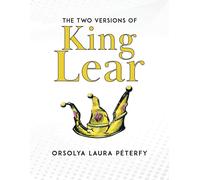 The Two Versions Of King Lear
