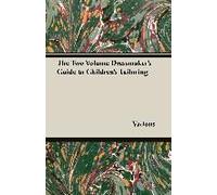 The Two Volume Dressmaker's Guide To Children's Tailoring