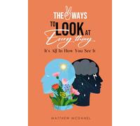 The Two Ways to Look at Everything