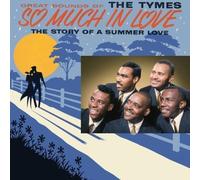 The Tymes - So Much In Love [Compact Discs]