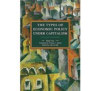 The Types Of Economic Policies Under Capitalism