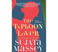 The Typhoon Lover: A Cross-Cultural Tokyo Thriller-A Japanese-American Sleuth Trapped in a Storm of Passion